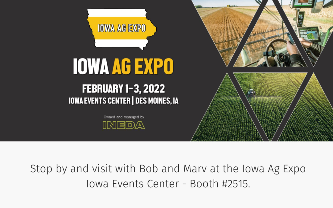 2022 Iowa Ag Expo Booth 2515